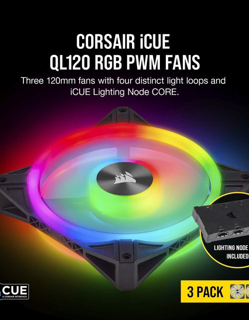 Load image into Gallery viewer, QL Series, Ql120 RGB, 120Mm RGB LED Fan, Triple Pack with Lighting Node Core, Black, Compatible with Desktop
