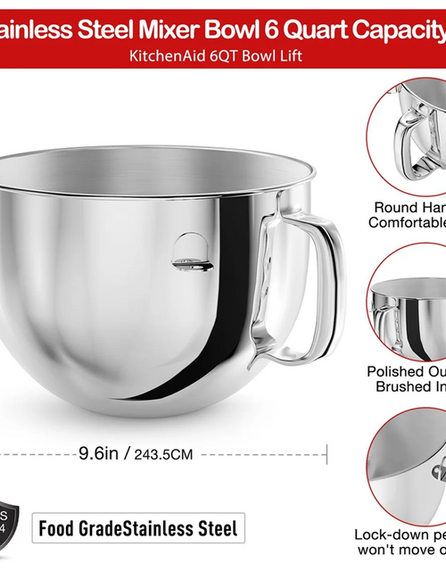 Load image into Gallery viewer, 6QT Stainless Steel Mixer Bowl For Kitchenaid Stand Mixers, Kitchen Aid Mixing Bowl For 6QT Tilt-Head Mixer With Handle
